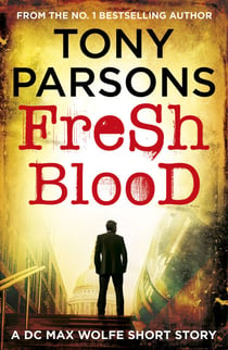 Fresh Blood - A DC Max Wolfe Short Story