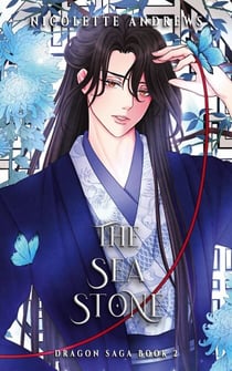 The Sea Stone - Dragon Saga, #2