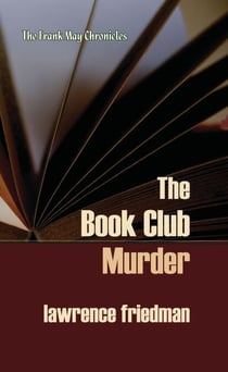 The Book Club Murder - The Frank May Chronicles, #3