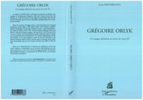 Grégoire Orlyk - Un cosaque ukrainien au service de Louis XV
