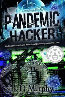 Pandemic Hacker - Pandemic Hacker, #1