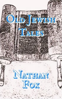 Old Jewish Tales - Folk Tales