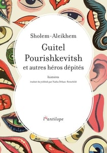 Guitel Pourishkevitsh - Et autres héros dépités