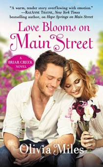 Love Blooms on Main Street - The Briar Creek Series