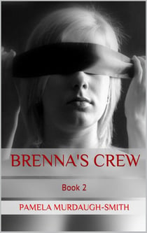 Brenna's Crew - The Brenna Series, #2