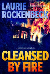 Cleansed by Fire - Grunge City Mysteries, #2