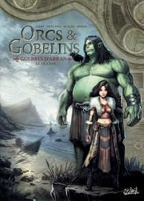 Orcs et Gobelins T32 - Ogoor