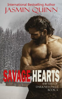 Savage Hearts - Shifters of Darkness Falls, #4