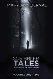 Scribbler Tales Volumes One - Five - Scribbler Tales, #6