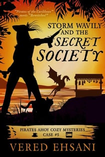 Storm Wavily and the Secret Society - Pirates Ahoy!, #5