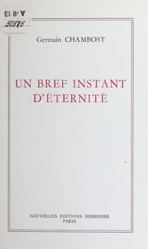 Un bref instant d'éternité