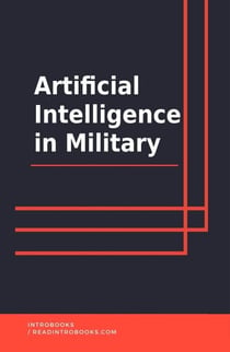 Artificial Intelligence in Military