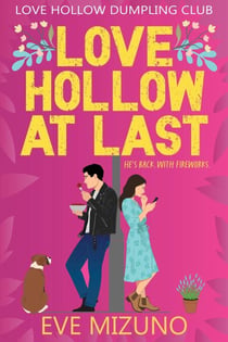 Love Hollow at Last - Second Chance Dumpling Club, #1