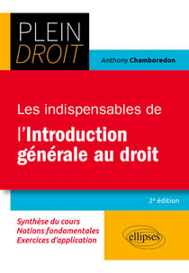 Les indispensables de l'Introduction générale au droit