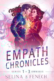 Empath Chronicles - Series Omnibus - Complete Young Adult Paranormal Superhero Romance Series - Empath Chronicles