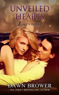 Unveiled Hearts - Heart's Intent, #2