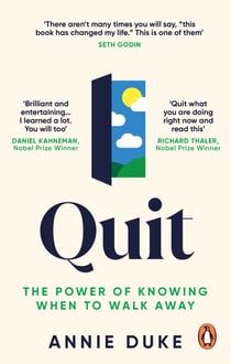 Quit - The Power of Knowing When to Walk Away