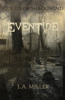 Eventide - Quests of Shadowind, #7