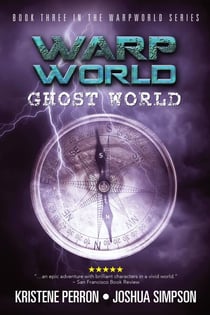 Warpworld: Ghost World - Warpworld, #3