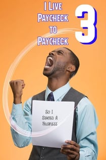 I Live Paycheck to Paycheck - MFI Series1, #3