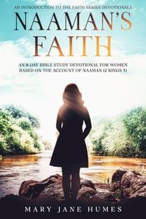 Naaman's Faith - Faith Series Devotionals, #0