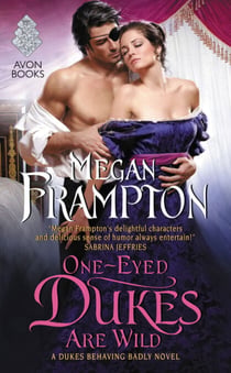 One-Eyed Dukes Are Wild - A Dukes Behaving Badly Novel