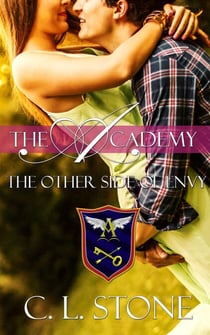 The Academy - The Other Side of Envy - The Ghost Bird Series, #8