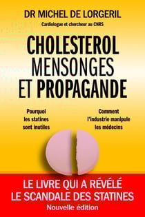 Cholestérol mensonges et propagande