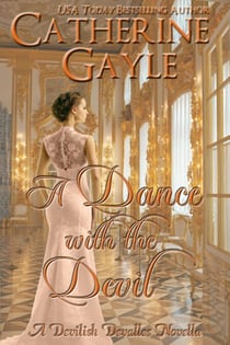 A Dance with the Devil - Devilish Devalles, #2