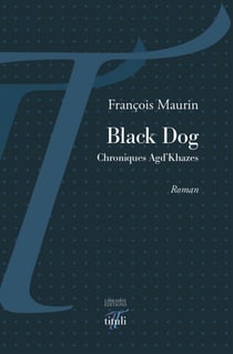 Black Dog - Chroniques Agd'Khazes