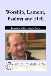Worship, Lament, Psalms and Hell: Interviews With Robin Parry - You're Included, #25