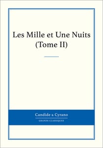 Les Mille et Une Nuits, Tome II