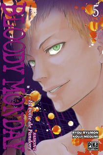 Bloody Monday Saison 2 T05 - La boîte de Pandore