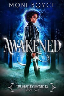 Awakened - The Oracle Chronicles, #1