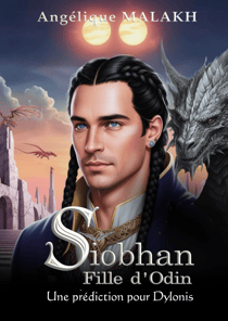 Siobhan, Fille d'Odin : Un prédiction pour Dylonis