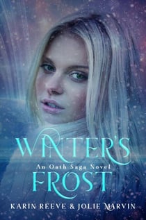 Winter's Frost - The Oath Saga, #2