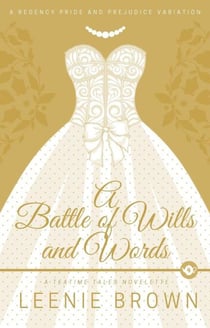 A Battle of Wills and Words - Teatime Tales, #4