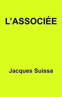 L'Associée - Scénario