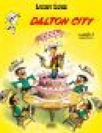 Lucky Luke - Tome 3 - Dalton city