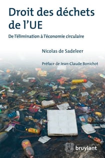 Droit des déchets de l'UE - De l’élimination à l’économie circulaire