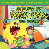 Afraid of Monsters No More - Bedtime Babies