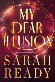 My Dear Illusion - My Dear Illusion, #1