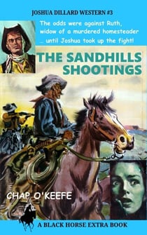 The Sandhills Shootings - Joshua Dillard Western, #3