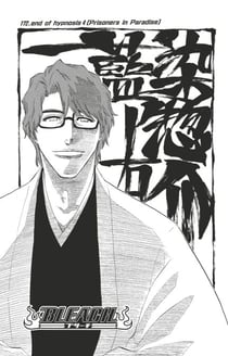 Bleach - T20 - Chapitre 172 - end of hypnosis 4 (Prisoners in Paradise)