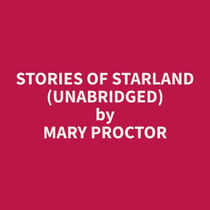 Stories of Starland (Unabridged)