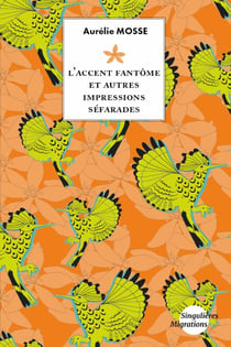L'accent fantôme et autres impressions séfarades