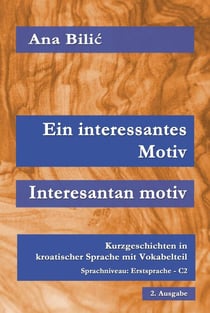 Ein interessantes Motiv / Interesantan motiv - Kroatisch-leicht.com