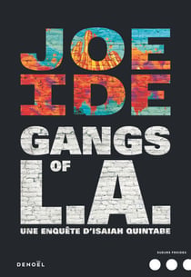 Gangs of L.A. - Une enquête d'Isaiah Quintabe