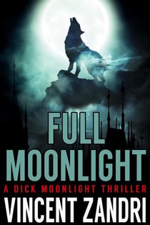 Full Moonlight - Dick Moonlight PI