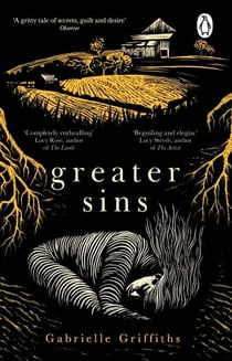 Greater Sins - The haunting, lyrical tale about passion and superstition, a Radio Times best book of the year